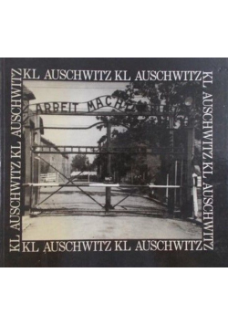 KL Auschwitz Fotografie dokumentalne