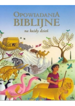 Opowiadania biblijne na każdy dzień