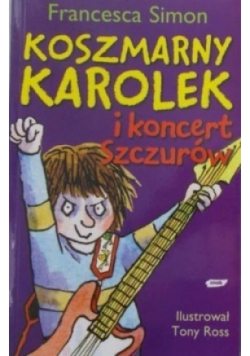 Koszmarny Karolek i koncert szczurów