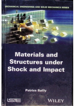 Materials and Structures Under Shock and Impact