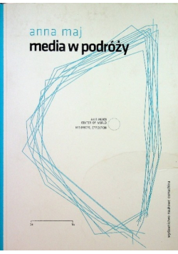 Media w podróży