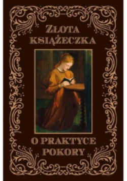 Złota książeczka o praktyce pokory
