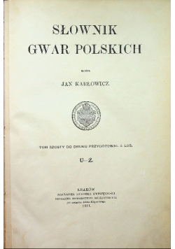 Słownik gwar polskich Tom 6 1911 r.