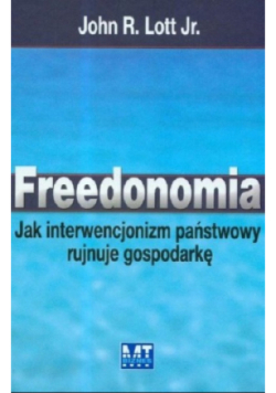 Jak interwencjonizm państwowy rujnuje gospodarkę