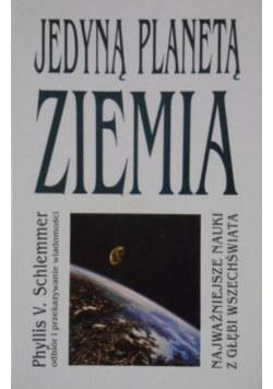 Jedyną planetą ziemia