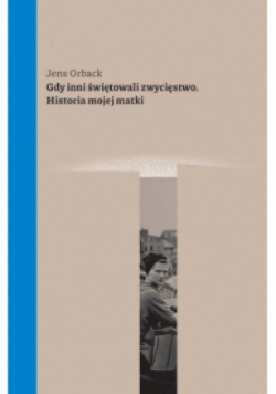 Gdy inni świętowali zwycięstwo
