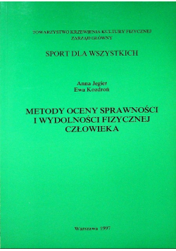 Metody oceny sprawności i wydolności fizycznej człowieka
