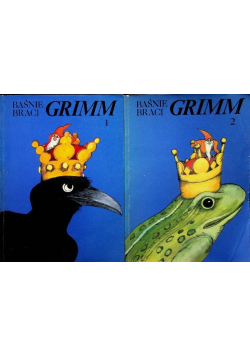 Baśnie braci Grimm Tom 1 i 2