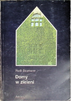 Domy w zieleni