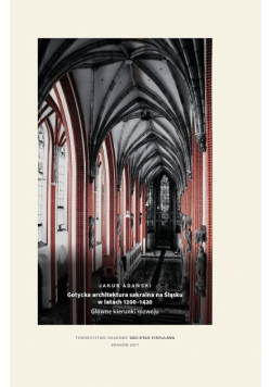 Gotycka architektura sakralna na Śląsku w latach 1200 - 1420