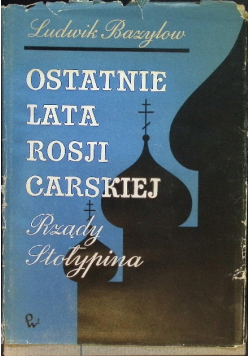 Ostatnie lata Rosji carskiej