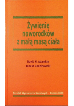 Żywienie noworodków z małą masą ciała