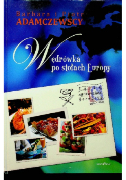 Wędrówka po stołach Europy