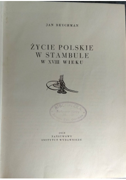 Życie polskie w Stambule w XVIII wieku