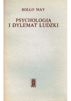 Psychologia i dylemat ludzki