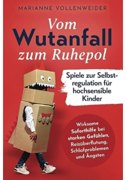 Marianne Vollenweider Selbstregulation fur hochsensible Kinder