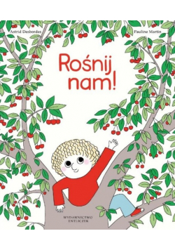 Rośnij nam!