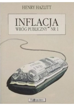 Inflacja wróg publiczny Nr 1