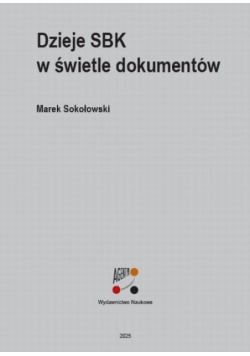 Dzieje SBK w świetle dokumentów