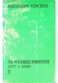 Na wysokiej połoninie listy z nieba