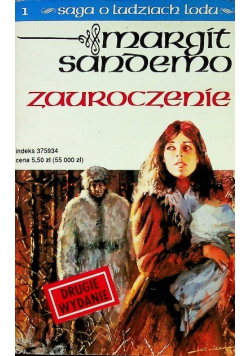 Saga o ludziach lodu Tom 1 Zauroczenie