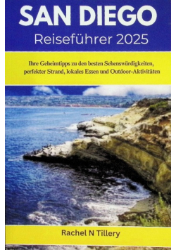 San Diego Reisefuhrer 2025