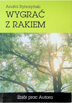 Wygrać z rakiem