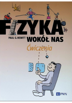 Fizyka wokół nas Ćwiczenia