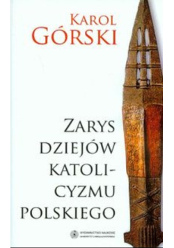 Zarys dziejów katolicyzmu polskiego