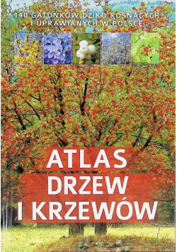 Atlas drzew i krzewów