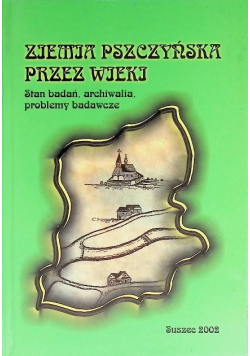 Ziemia pszczyńska przez wieki