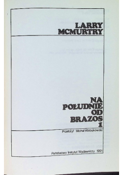 Na południe od Brazos Tom I