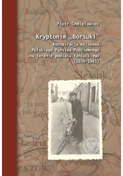 Kryptonim Borsuki Konspiracja wojskowa
