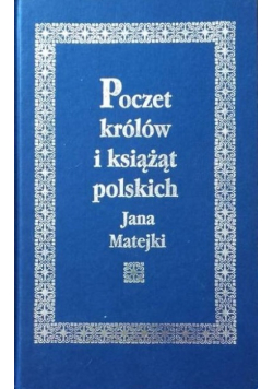 Poczet królów i książąt polskich Jana Matejki