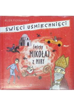 Święci uśmiechnięci święty Mikołaj z Miry