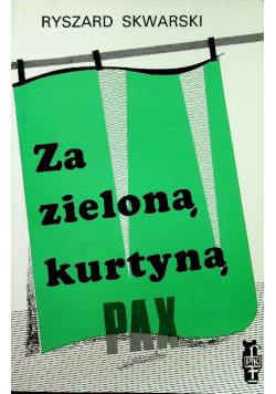 Za zieloną kurtyną