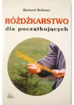 Różdżkarstwo dla początkujących