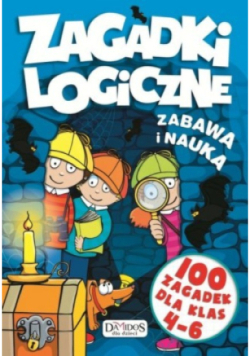 Zagadki logiczne. Zabawa i nauka