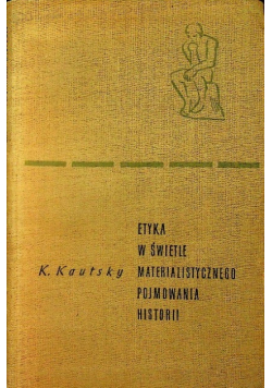 Etyka w świetle materialistycznego pojmowania historii