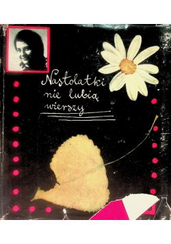 Nastolatki nie lubią wierszy
