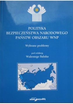 Polityka bezpieczeństwa narodowego państw obszaru WNP