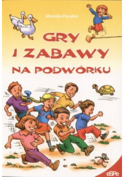 Gry i zabawy na podwórku