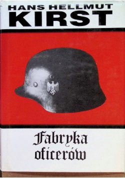 Fabryka oficerów Tom 1