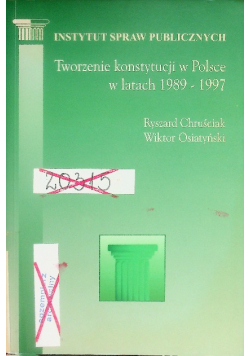 Tworzenie konstytucji w Polsce w latach 1989 1997