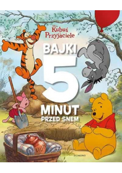 Kubuś i przyjaciele. Bajki 5 minut przed snem