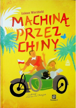 Machiną przez Chiny