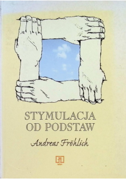 Stymulacja od podstaw