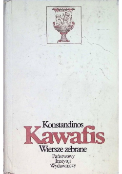 Kawafis Wiersze zebrane