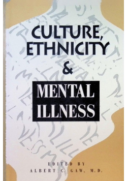 Culture, Ethnicity, and Mental Illness