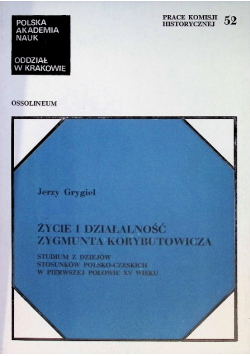 Życie i działalność Zygmunta Korybutowicza